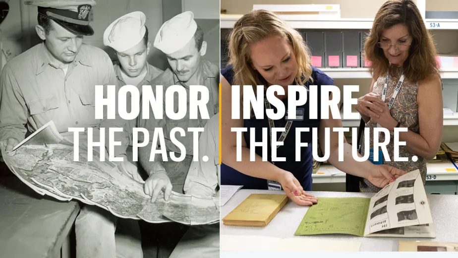 An archival photo on the left, depicting three men examining a map aboard the Intrepid. On the right side, a collections manager and a museum member are shown inspecting an artifact. The image aims to honor the past and inspire the future.