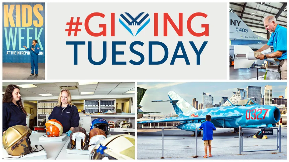 Giving Tuesday collage featuring photos of Intrepid museum