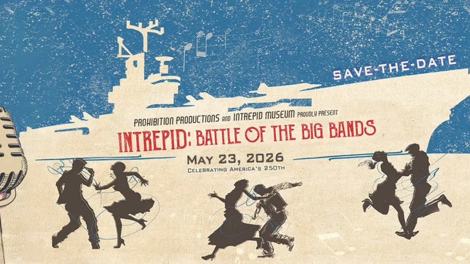 INTREPID: Battle of the Big Bands. Save the date may 23, 2026